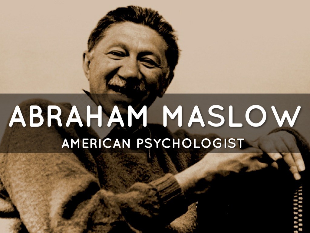 A psicologia de Maslow com uma roupagem moderna